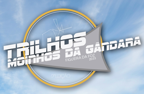 TRILHOS MOINHOS DA GÂNDARA 2023