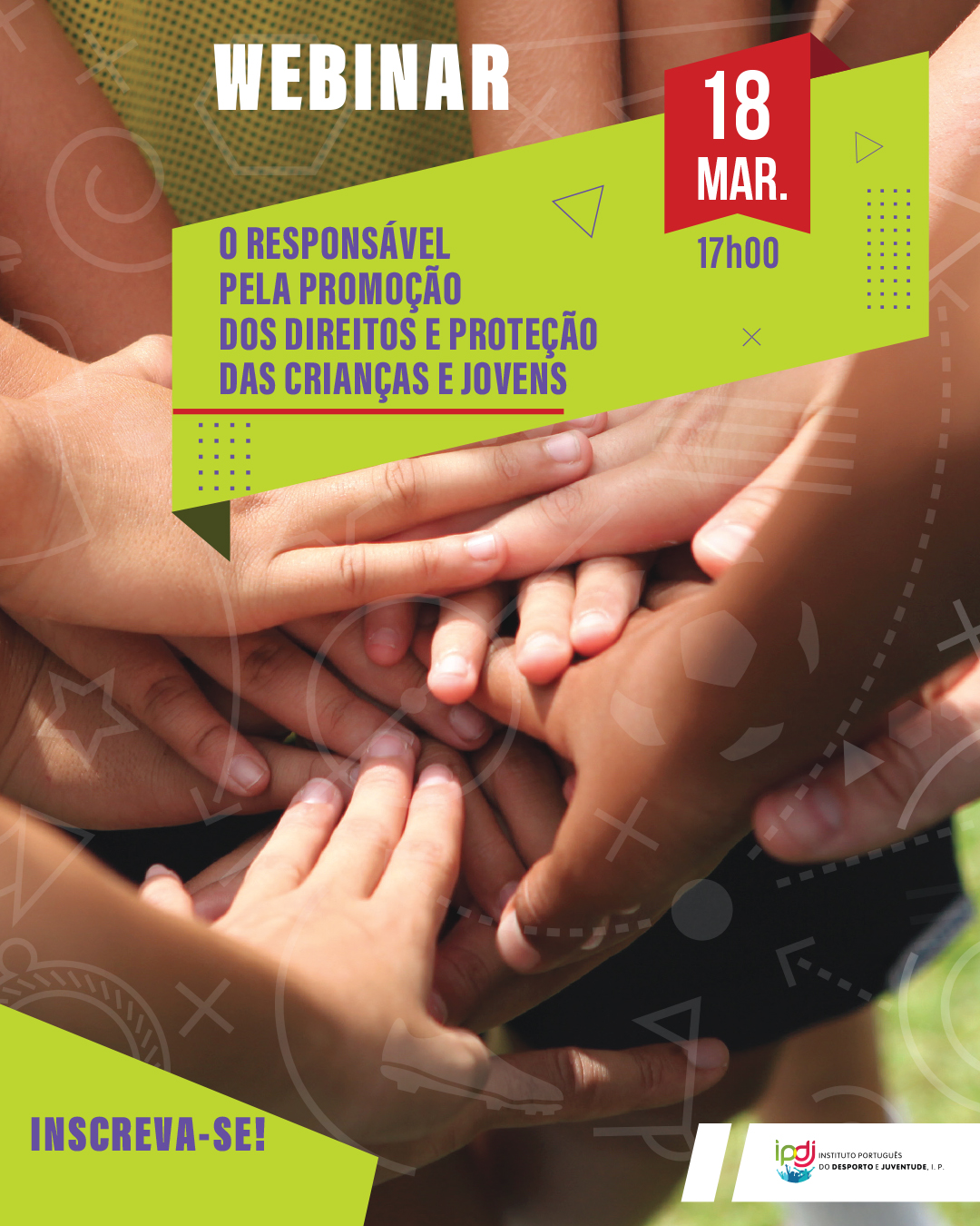 📢🌟 Webinar: “O responsável pela promoção dos direitos e proteção das crianças e jovens” 🌟📢